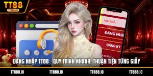 ĐĂNG NHẬP TT88