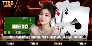 JILI GAME BÀI