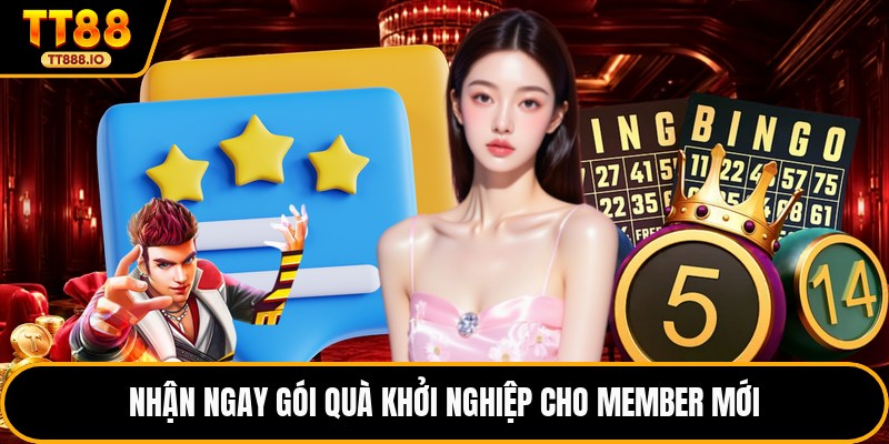Nhận ngay gói quà khởi nghiệp cho member mới