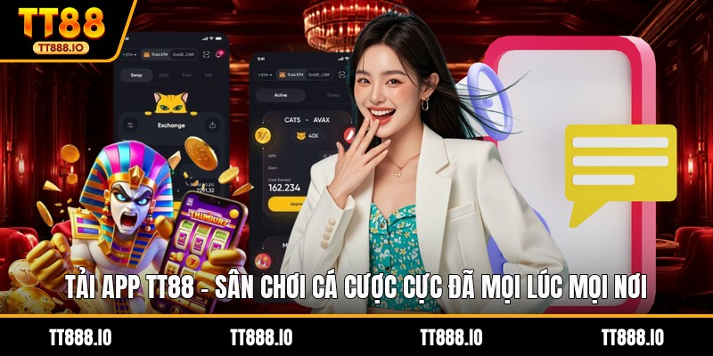 TẢI APP TT88